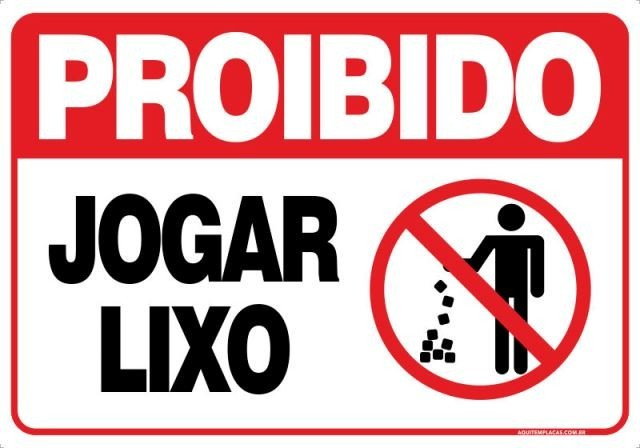 Placa Sinalização Aviso Proibido Jogar Lixo Neste Local Não Jogue Entulho  20x30cm