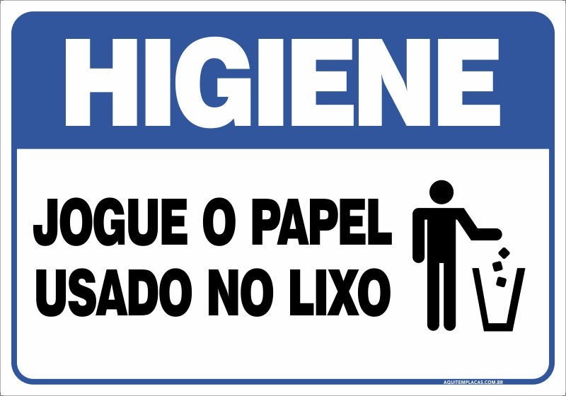 Loja Towbar - Placa Atenção - Jogue o papel no lixo