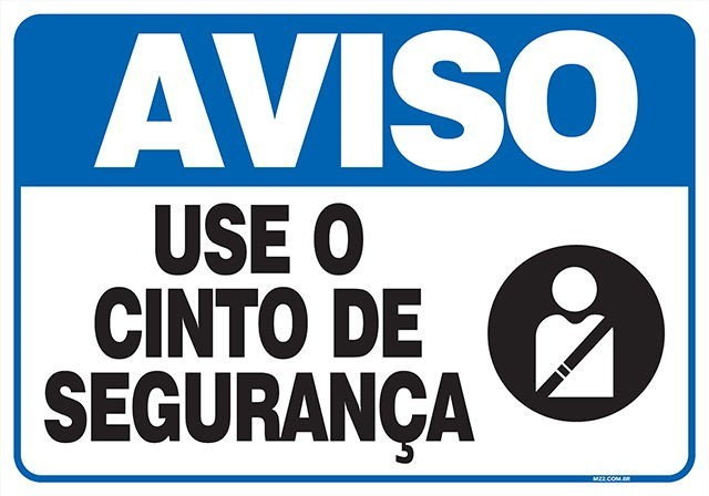 PLACA USE O CINTO DE SEGURANÇA