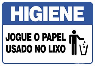 PLACA JOGUE O PAPEL USADO NO LIXO